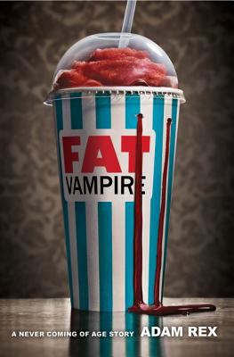 Fat vampire : a never coming of age story cover image
