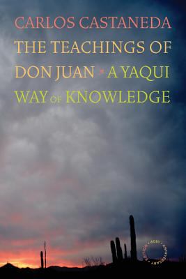 The teachings of Don Juan : a Yaqui way of knowledge cover image