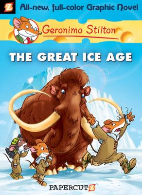 Geronimo Stilton. 5, Great Ice Age cover image