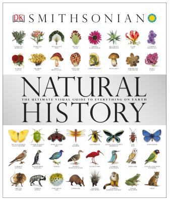 Natural history : the ultimate visual guide to everything on Earth cover image