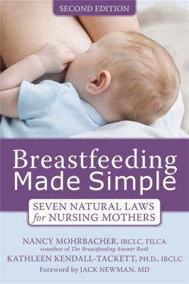 Breastfeeding made simple : seven natural laws for nursing mothers  cover image cdn
