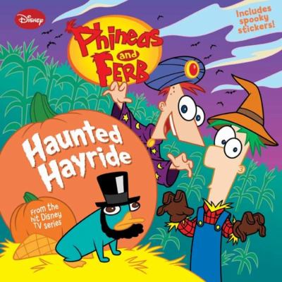 Phineas and Ferb. Haunted hayride cover image