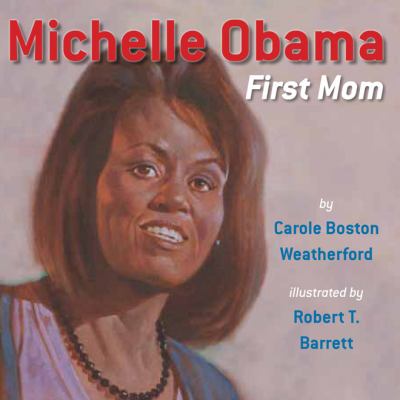 Michelle Obama : first mom cover image