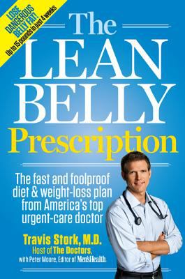 The lean belly prescription : the fast and foolproof diet and weight-loss plan from America's top urgent-care doctor cover image