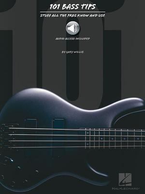 101 bass tips : stuff all the pros know and use cover image
