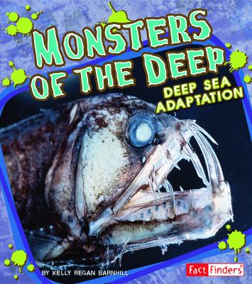 Monsters of the deep : deep sea adaptation cover image