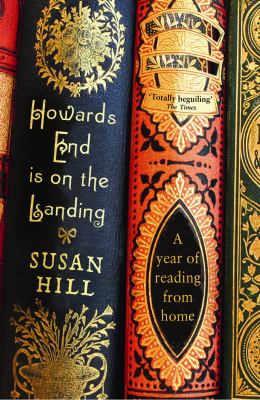 Howards End is on the landing : a year of reading from home  cover image cdn