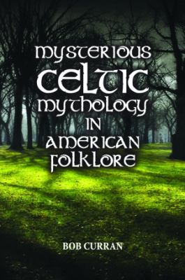 Mysterious Celtic mythology in American folklore cover image