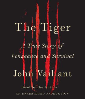 The tiger a true story of vengeance and survival cover image