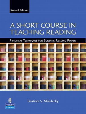 A short course in teaching reading : practical techniques for building reading power cover image