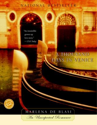 A thousand days in Venice : an unexpected romance cover image