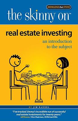 The skinny on real estate investing : an introduction to the subject cover image