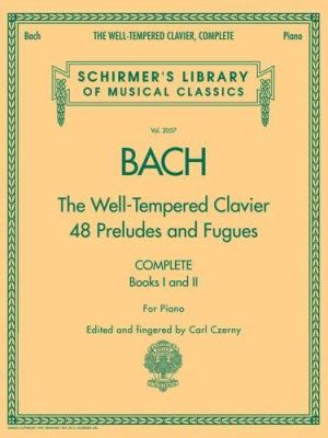 The well-tempered clavier 48 preludes and fugues : complete, books I and II cover image