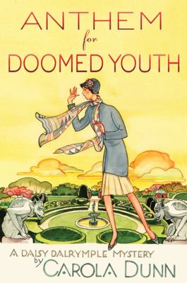 Anthem for doomed youth : a Daisy Dalrymple mystery cover image
