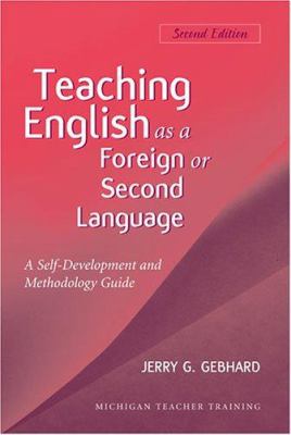 Teaching English as a foreign or second language : a teacher self-development and methodology guide  cover image cdn