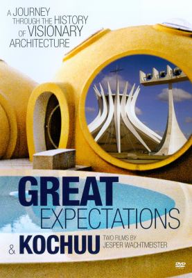 Great expectations a journey through the history of visionary architecture cover image