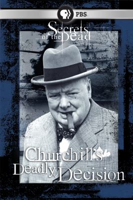 Secrets of the dead. Churchill's deadly decision cover image
