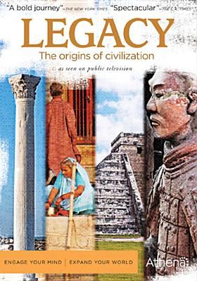 Legacy the origins of civilization cover image