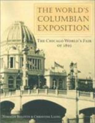 The World's Columbian Exposition : the Chicago World's Fair of 1893 cover image