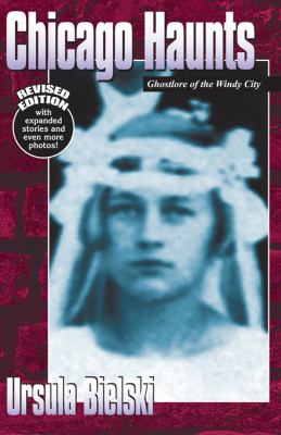 Chicago haunts : ghostlore of the Windy City cover image