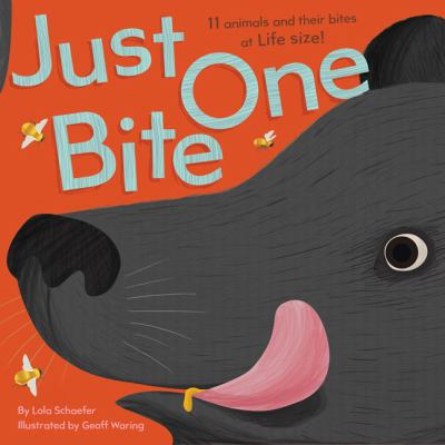 Just one bite : 11 animals and their bites at life size! cover image