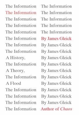 The information : a history, a theory, a flood cover image
