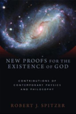 New proofs for the existence of God : contributions of contemporary physics and philosophy  cover image cdn