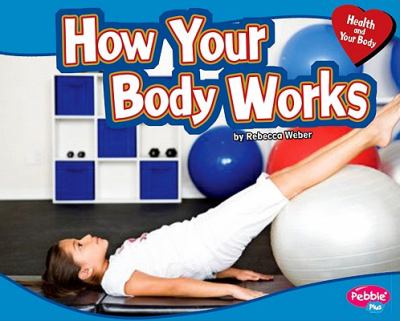 How your body works cover image