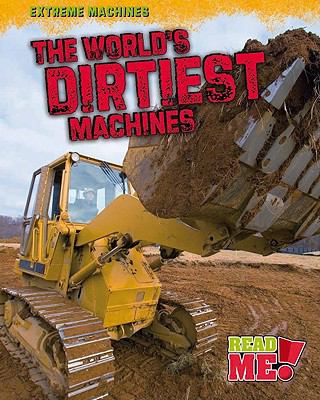 The world's dirtiest machines cover image