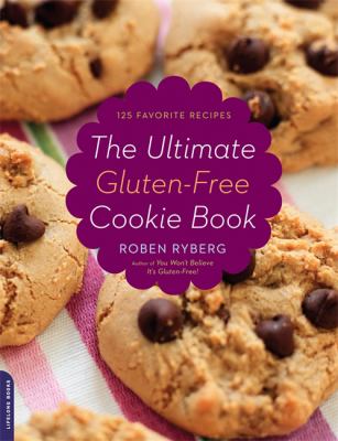 The ultimate gluten-free cookie book : 125 favorite recipes cover image