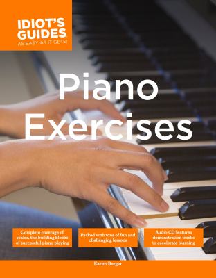 The complete idiot's guide to piano exercises cover image
