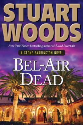 Bel-Air dead : a Stone Barrington novel cover image