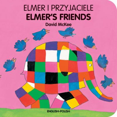 Elmer i przyjaciele = Elmer's friends cover image
