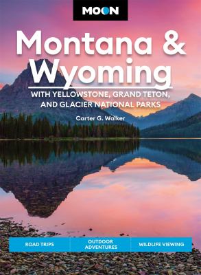 Moon handbooks. Montana & Wyoming cover image