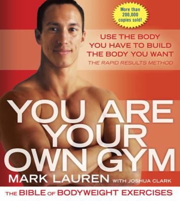 You are your own gym : the bible of bodyweight exercises cover image