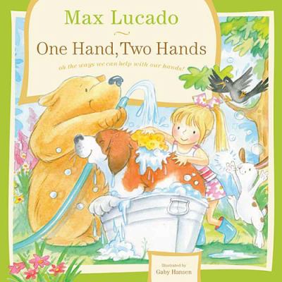 One hand, two hands : oh, the way we can help with our hands! cover image