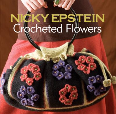 Nicky Epstein crocheted flowers cover image