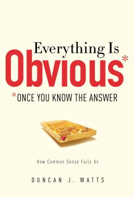 Everything is obvious : once you know the answer cover image
