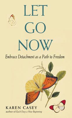 Let go now : embracing detachment cover image