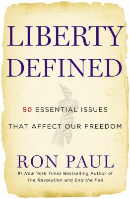 Liberty defined : 50 essential issues that affect our freedom cover image