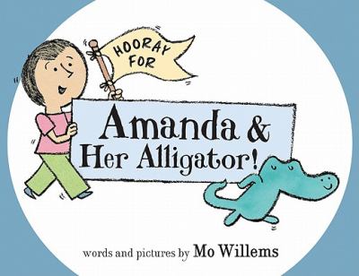 Hooray for Amanda and her alligator! cover image