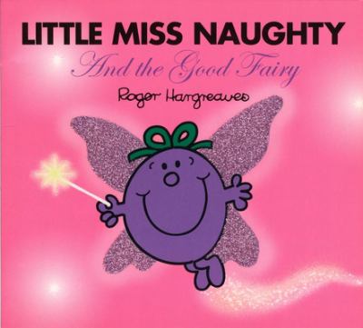 Little Miss Naughty and the Good Fairy cover image