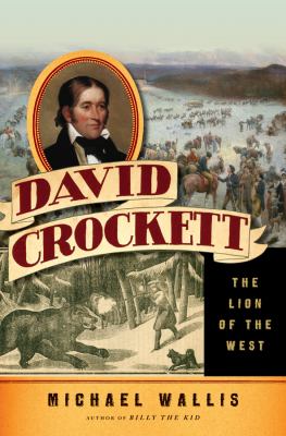 David Crockett : the Lion of the West cover image