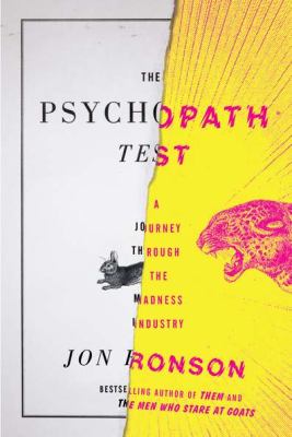 The psychopath test : a journey through the madness industry cover image