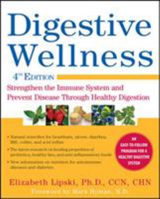 Digestive wellness : strengthen the immune system and prevent disease through healthy digestion cover image