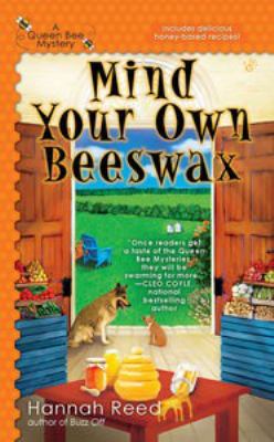 Mind your own beeswax cover image