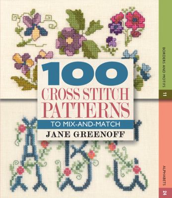 100 cross stitch patterns to mix-and-match cover image