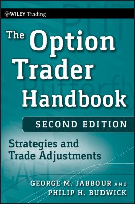 The option trader handbook : strategies and trade adjustments cover image
