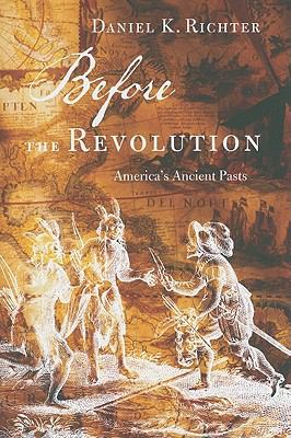 Before the Revolution : America's ancient pasts cover image