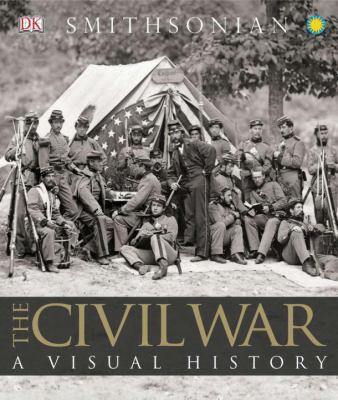 The Civil War : a visual history cover image